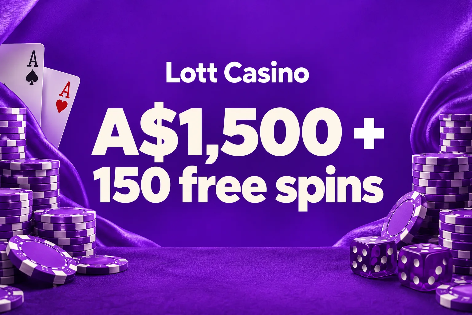 Lott Casino welcome offer with A$1,500 match and 150 free spins